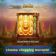 cinema shopping morumbi