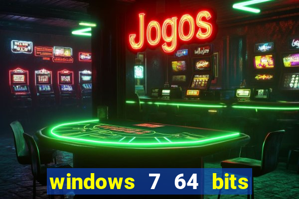 windows 7 64 bits iso download