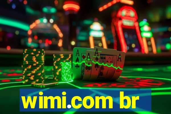 wimi.com br