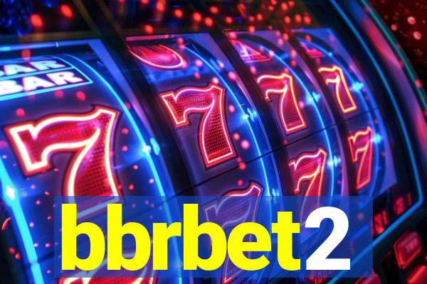 bbrbet2
