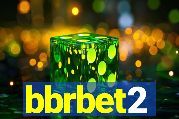 bbrbet2