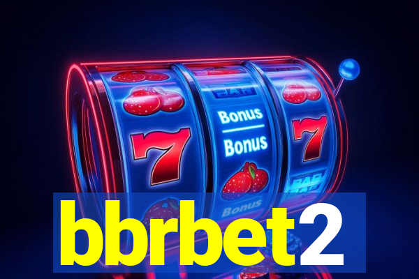 bbrbet2