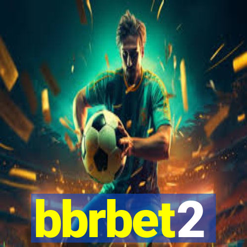 bbrbet2