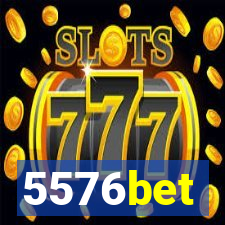 5576bet