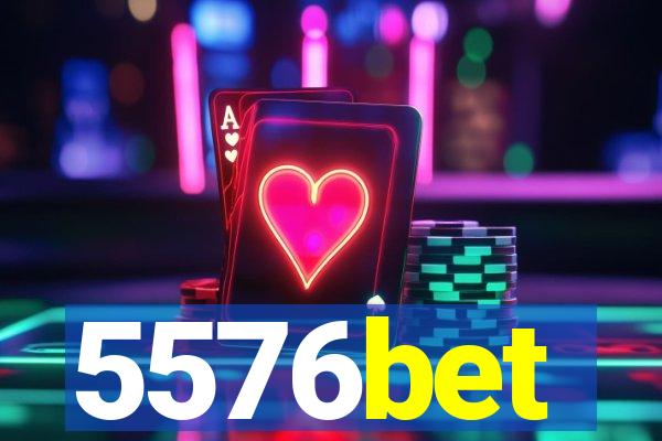 5576bet