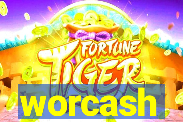 worcash