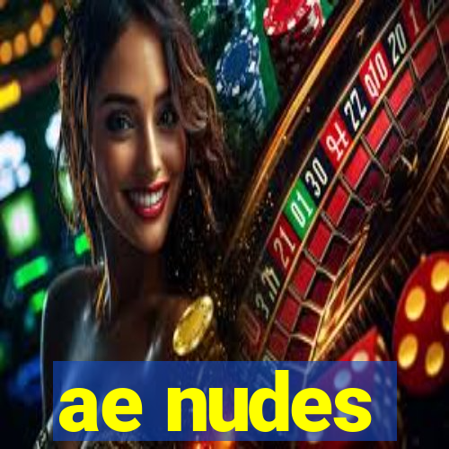 ae nudes