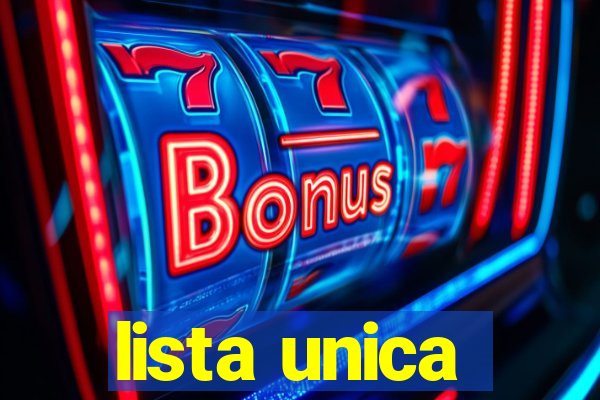 lista unica
