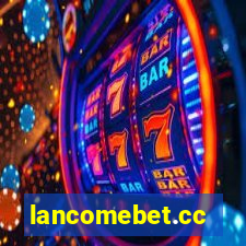 lancomebet.cc