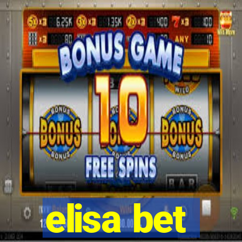 elisa bet