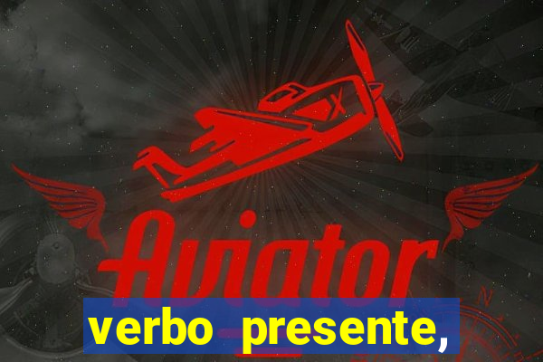 verbo presente, passado e futuro 3 ano