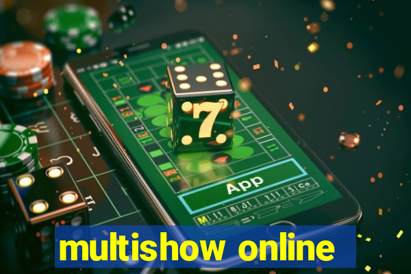 multishow online