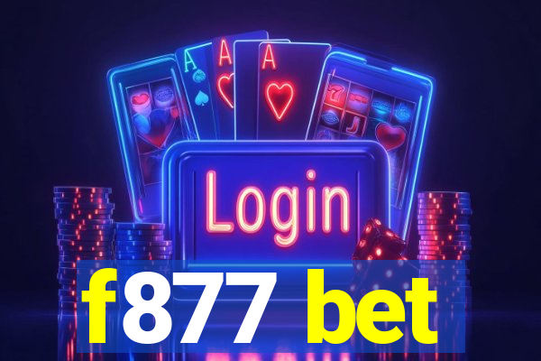 f877 bet