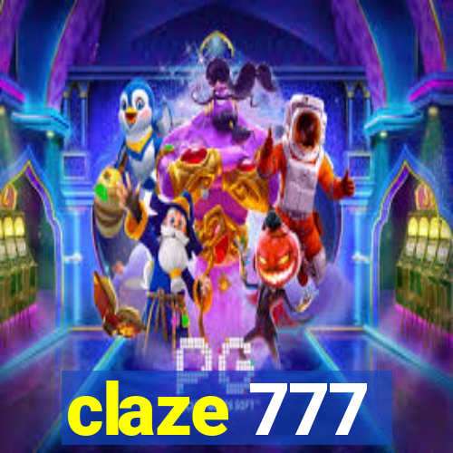 claze 777