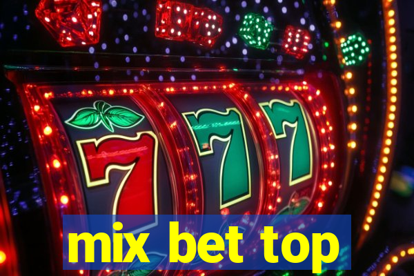 mix bet top