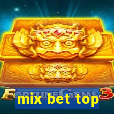 mix bet top