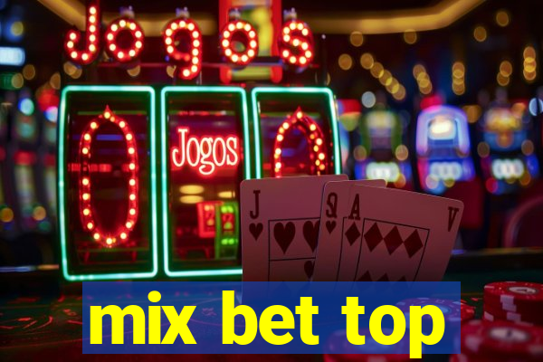 mix bet top