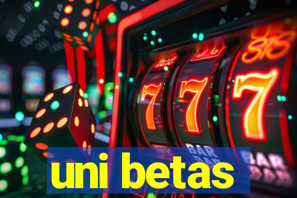 uni betas