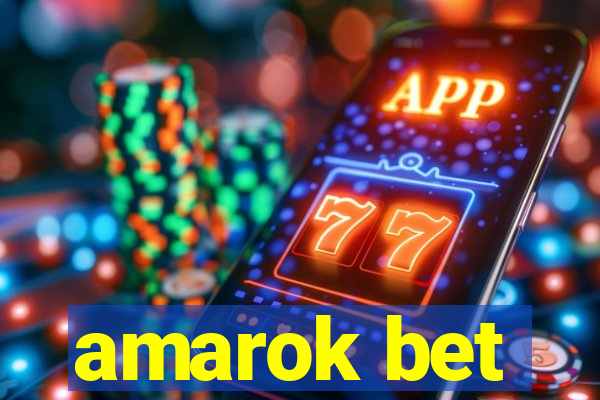 amarok bet