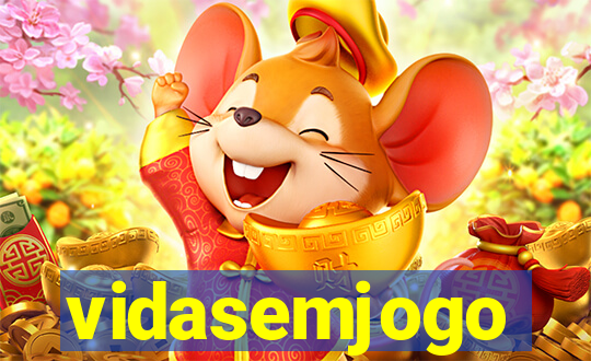 vidasemjogo