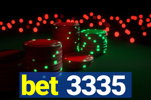 bet 3335