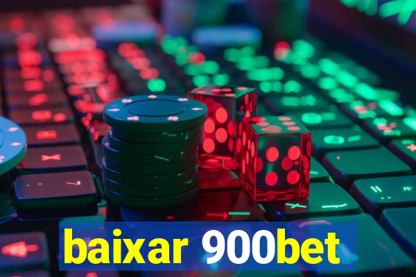 baixar 900bet