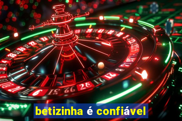 betizinha é confiável
