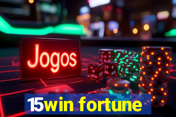 15win fortune