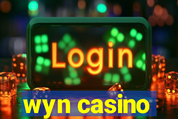 wyn casino