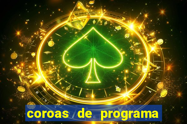 coroas de programa em santos