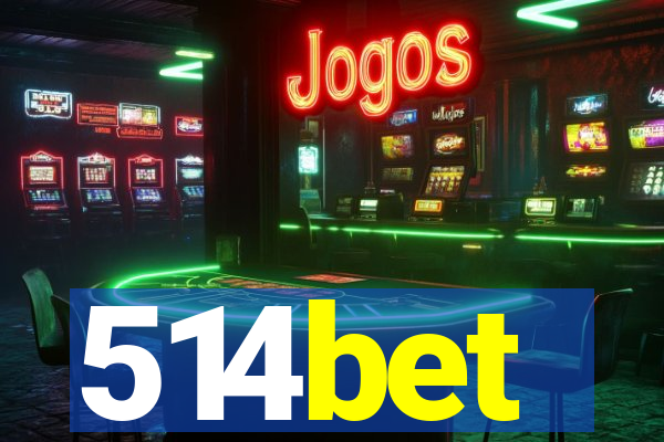 514bet