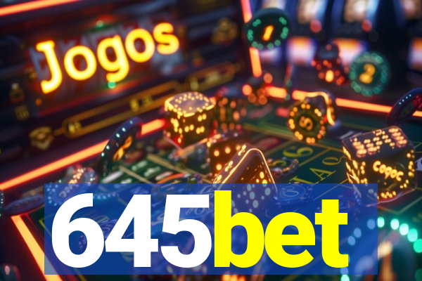 645bet