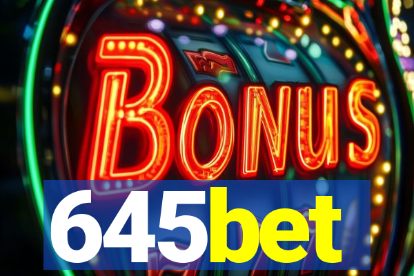 645bet