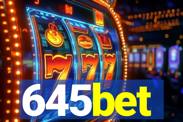 645bet
