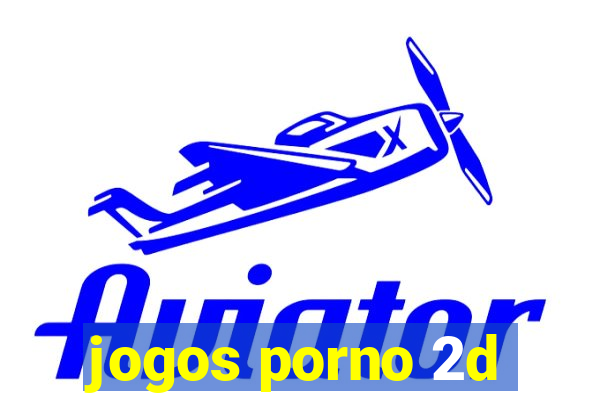 jogos porno 2d