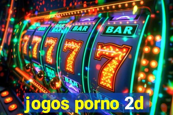jogos porno 2d