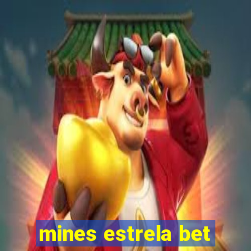 mines estrela bet