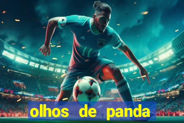 olhos de panda significado espiritual
