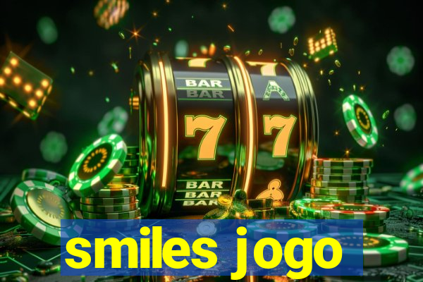 smiles jogo