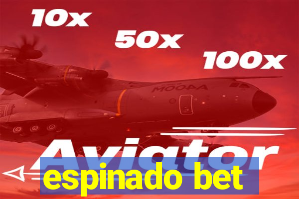 espinado bet