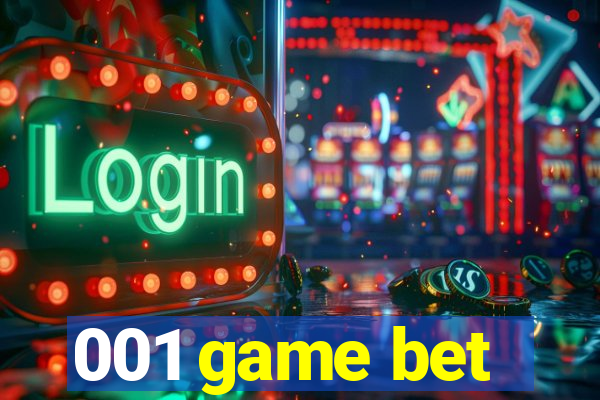 001 game bet