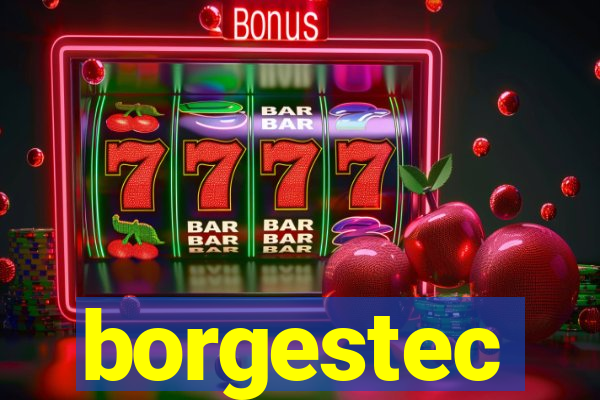 borgestec