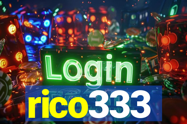 rico333