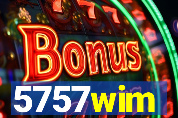 5757wim