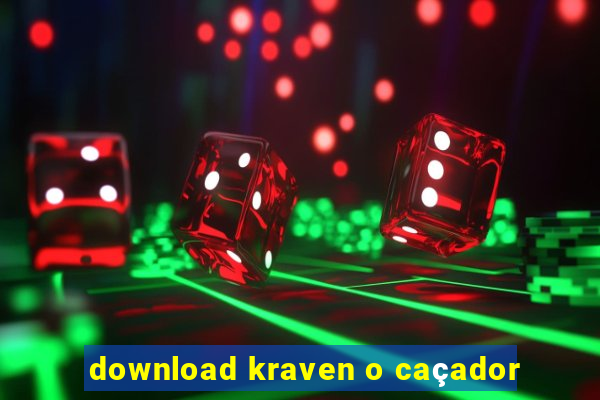 download kraven o caçador