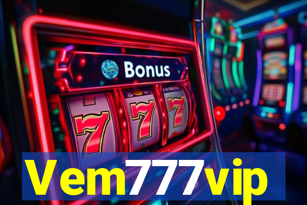 Vem777vip