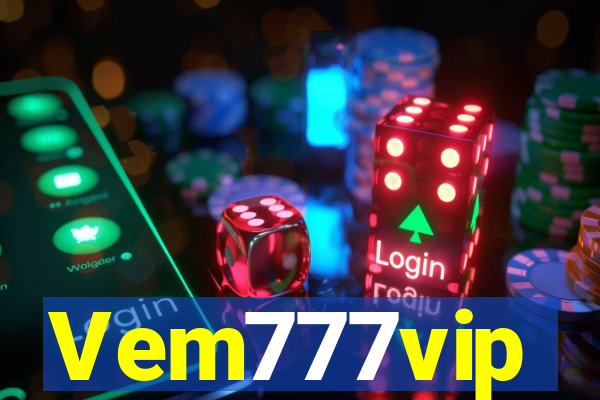 Vem777vip