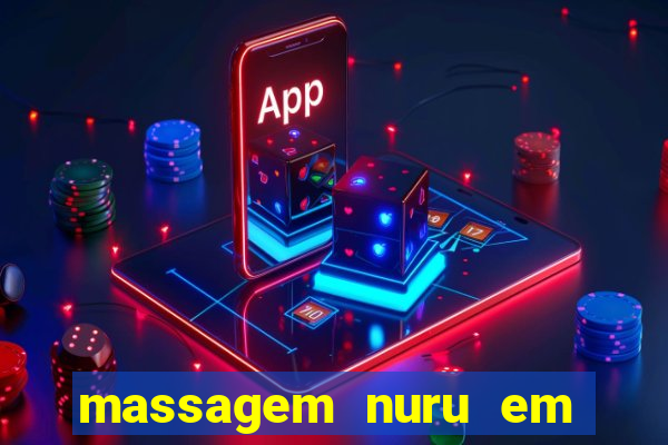 massagem nuru em porto alegre