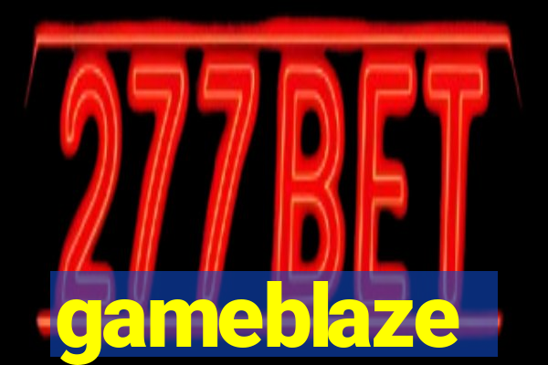 gameblaze
