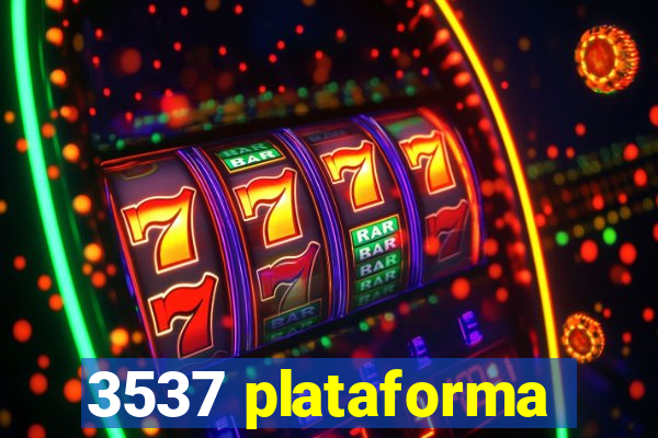 3537 plataforma